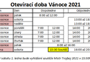 Otevírací doba "Vánoce 2021" Otevírací doba "Vánoce 2021"